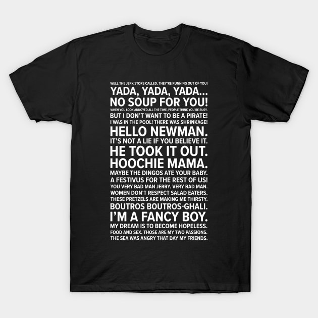 Seinfeld Quotes T-Shirt by barberdesigniow